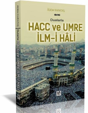 HACC ve UMRE İLMİ-İ HALİ